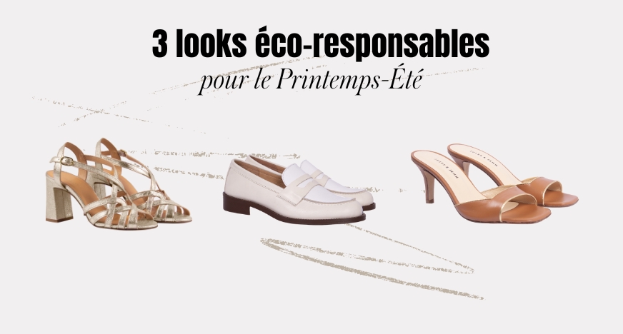 3 looks éco-responsables pour le printemps-été